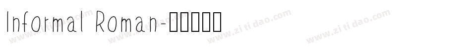 Informal Roman字体转换